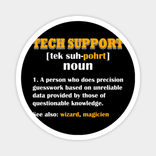 Tech Support Definition T-shirt Funny Computer Geek Magnet